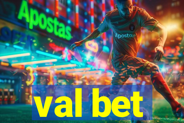 val bet